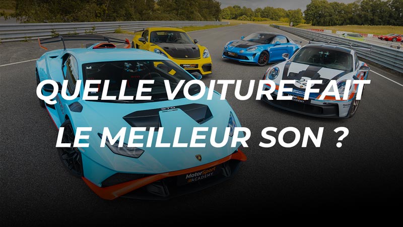 Quelle voiture fait le meilleur son ?